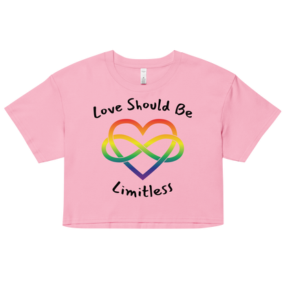 Love Should Be Limitless Women’s crop top