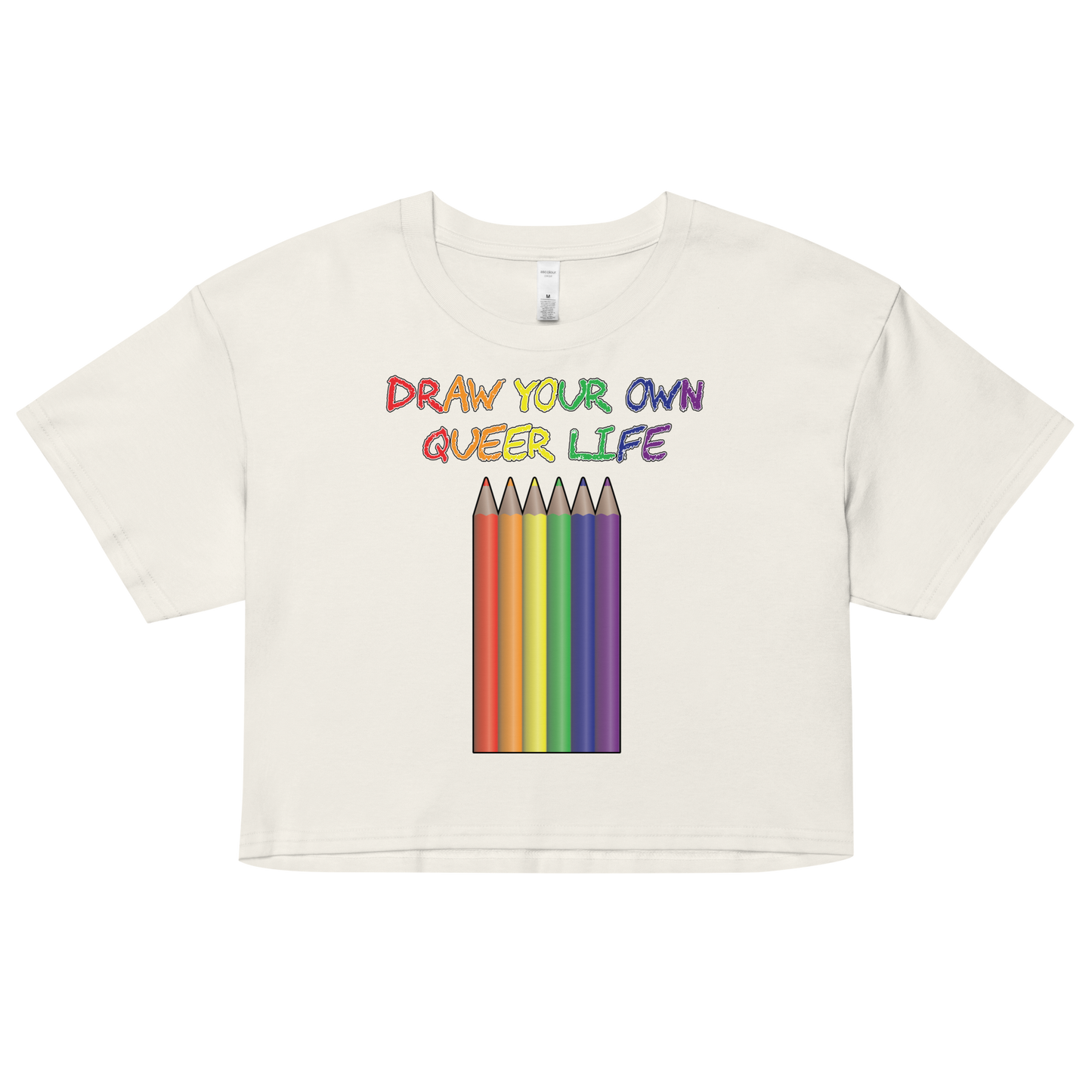 Draw Your Own Queer Life Women’s crop top