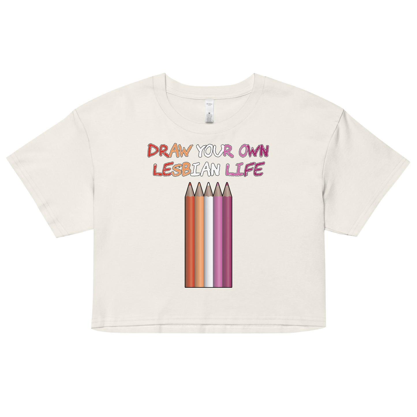 Draw Your Own Lesbian Life Women’s crop top