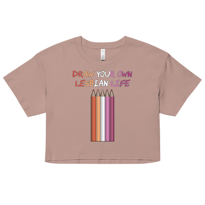 Draw Your Own Lesbian Life Women’s crop top