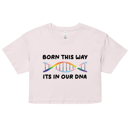 Born This Way - Rainbow/Trans Women’s crop top