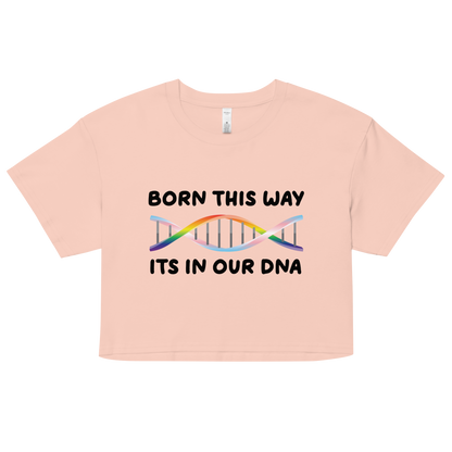 Born This Way - Rainbow/Trans Women’s crop top