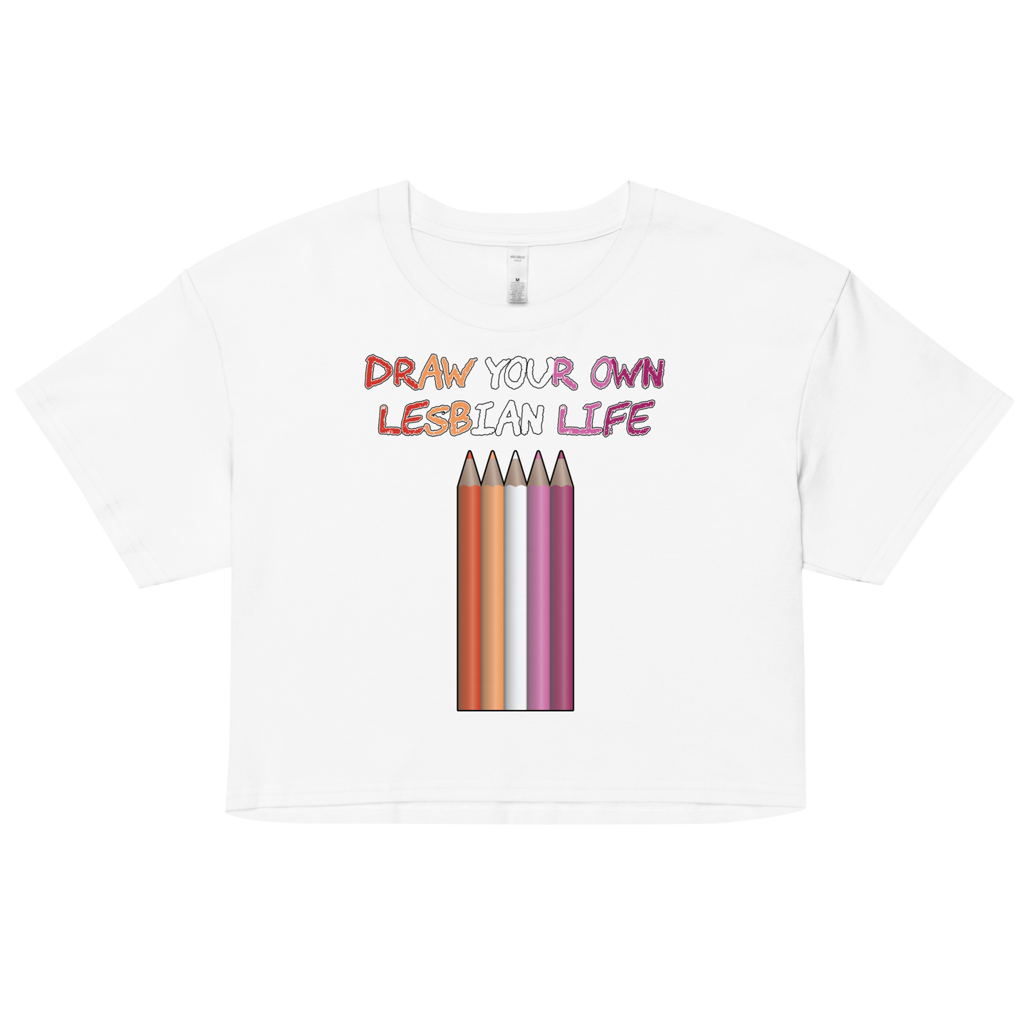 Draw Your Own Lesbian Life Women’s crop top