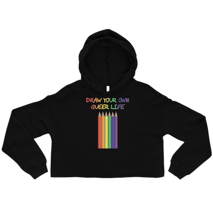 Draw Your Own Queer Life Crop Hoodie