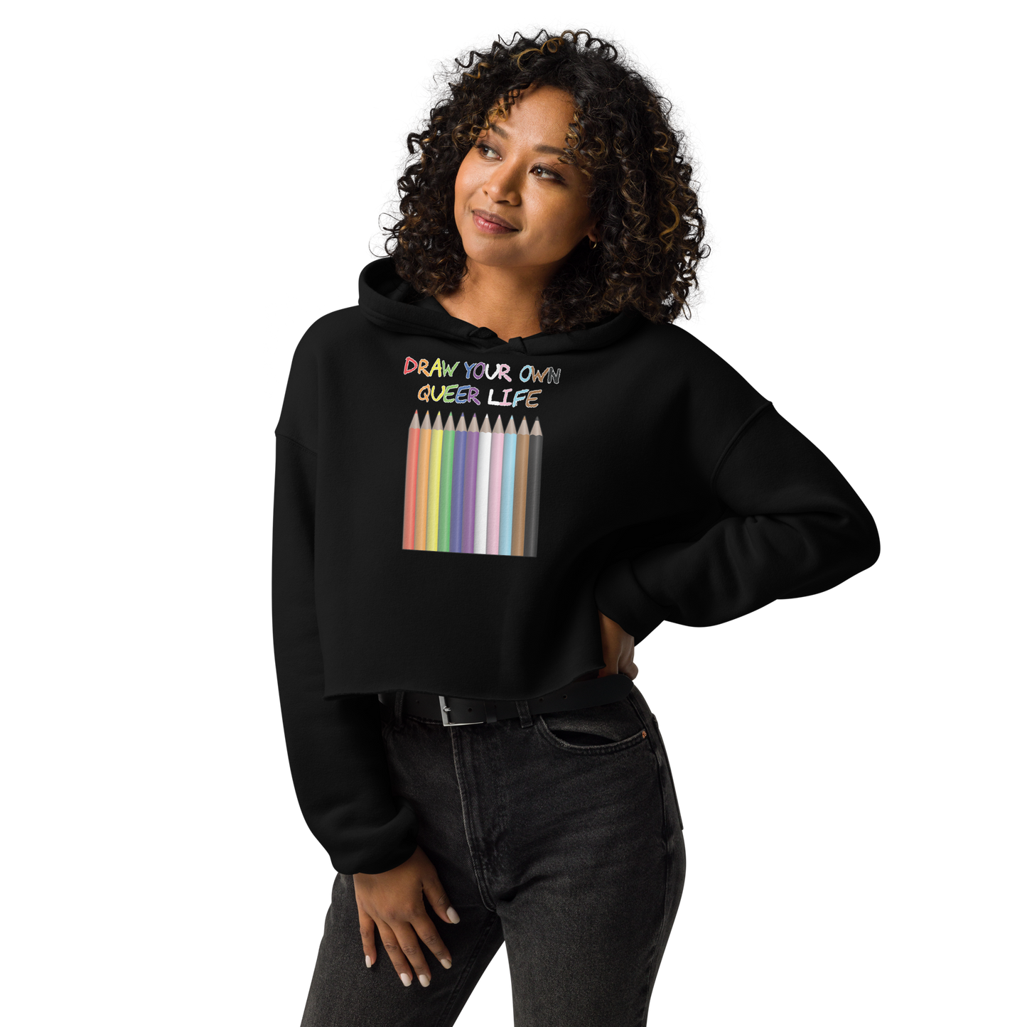 Draw Your Own Queer Life (Progress colours) Crop Hoodie