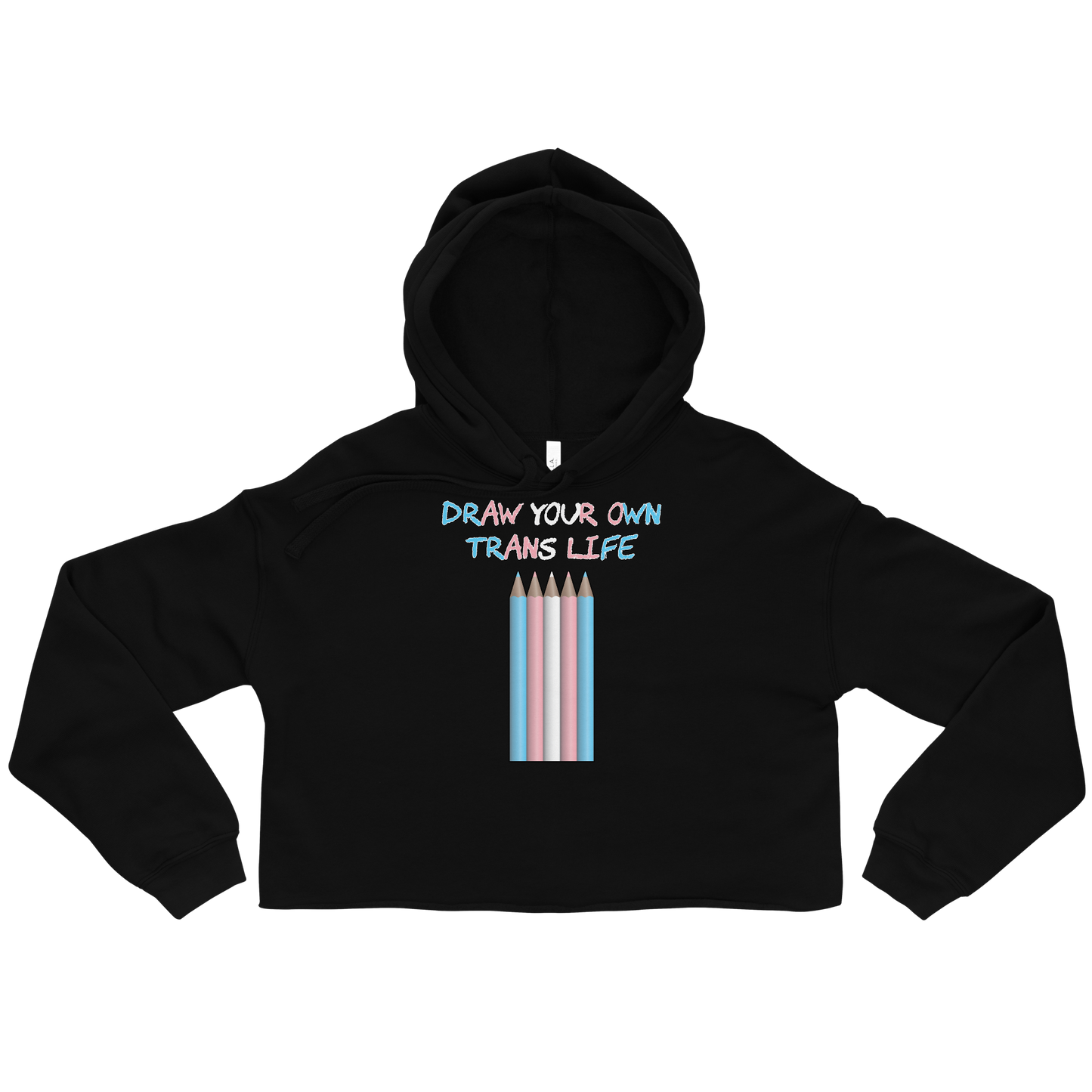 Draw Your Own Trans Life Crop Hoodie