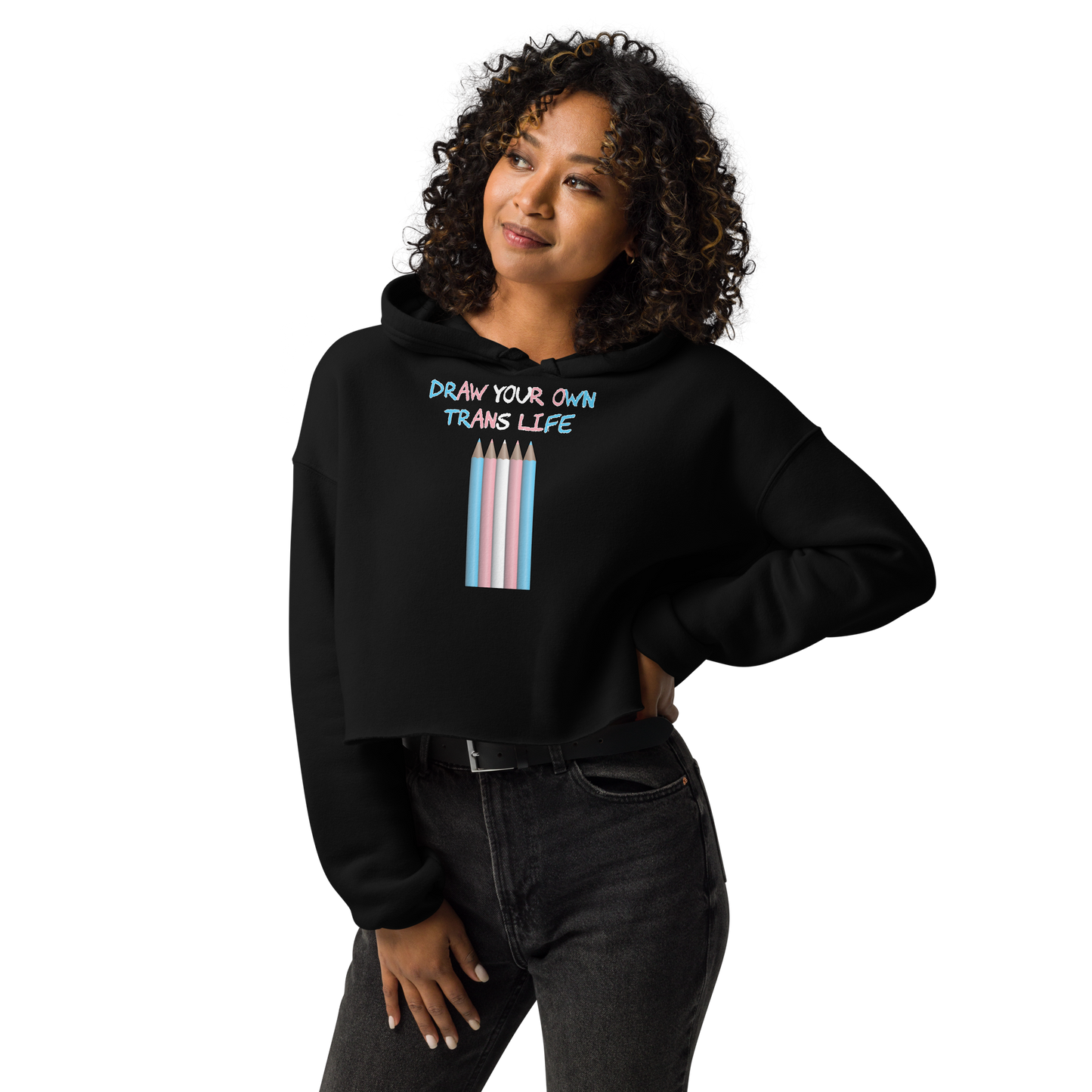 Draw Your Own Trans Life Crop Hoodie