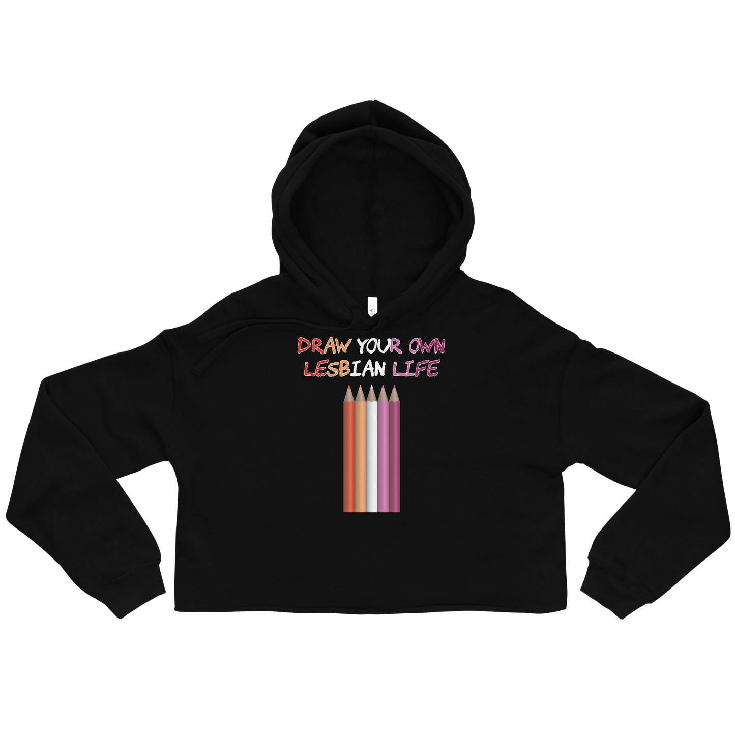 Draw Your Own Lesbian Life Crop Hoodie