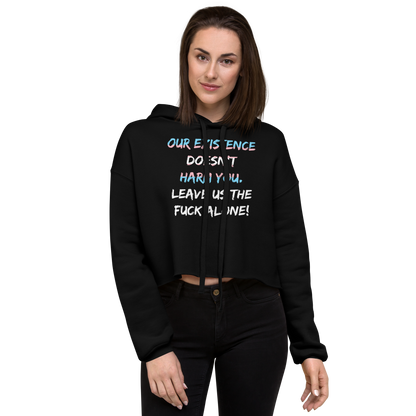 Leave Us Alone Crop Hoodie