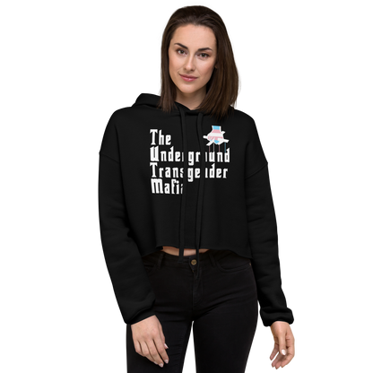 Underground Transgender Mafia Crop Hoodie