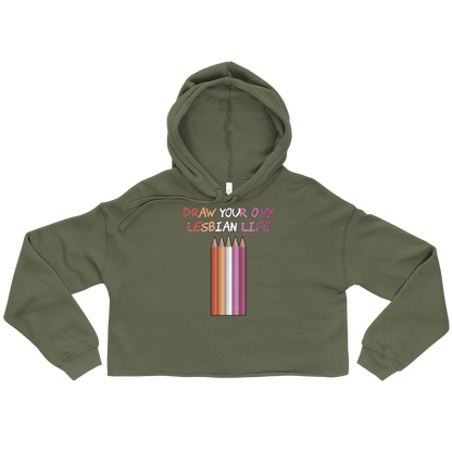 Draw Your Own Lesbian Life Crop Hoodie