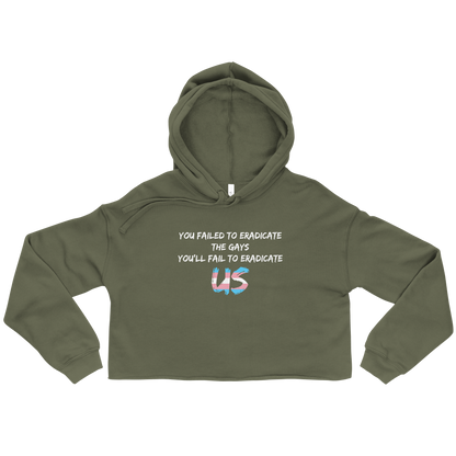 Fail To Eradicate Us Crop Hoodie