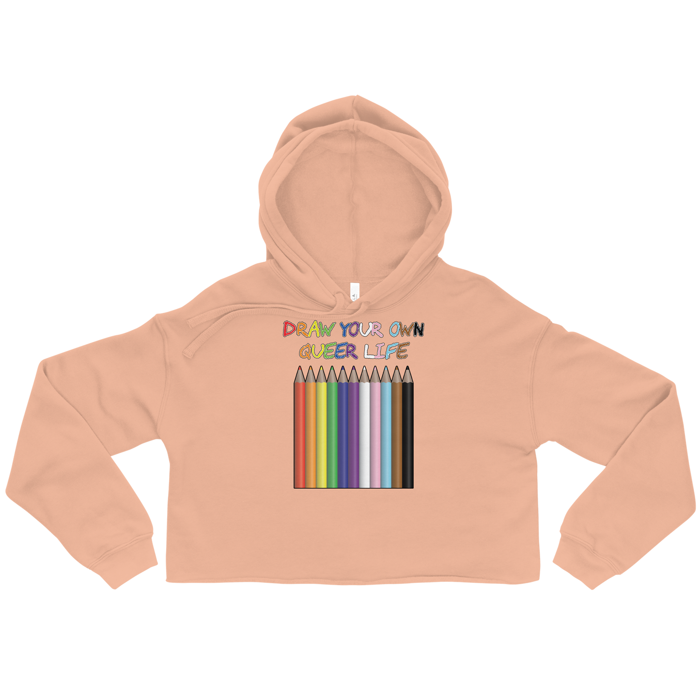 Draw Your Own Queer Life (Progress colours) Crop Hoodie