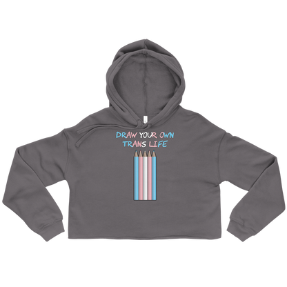 Draw Your Own Trans Life Crop Hoodie