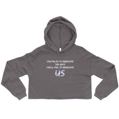 Fail To Eradicate Us Crop Hoodie