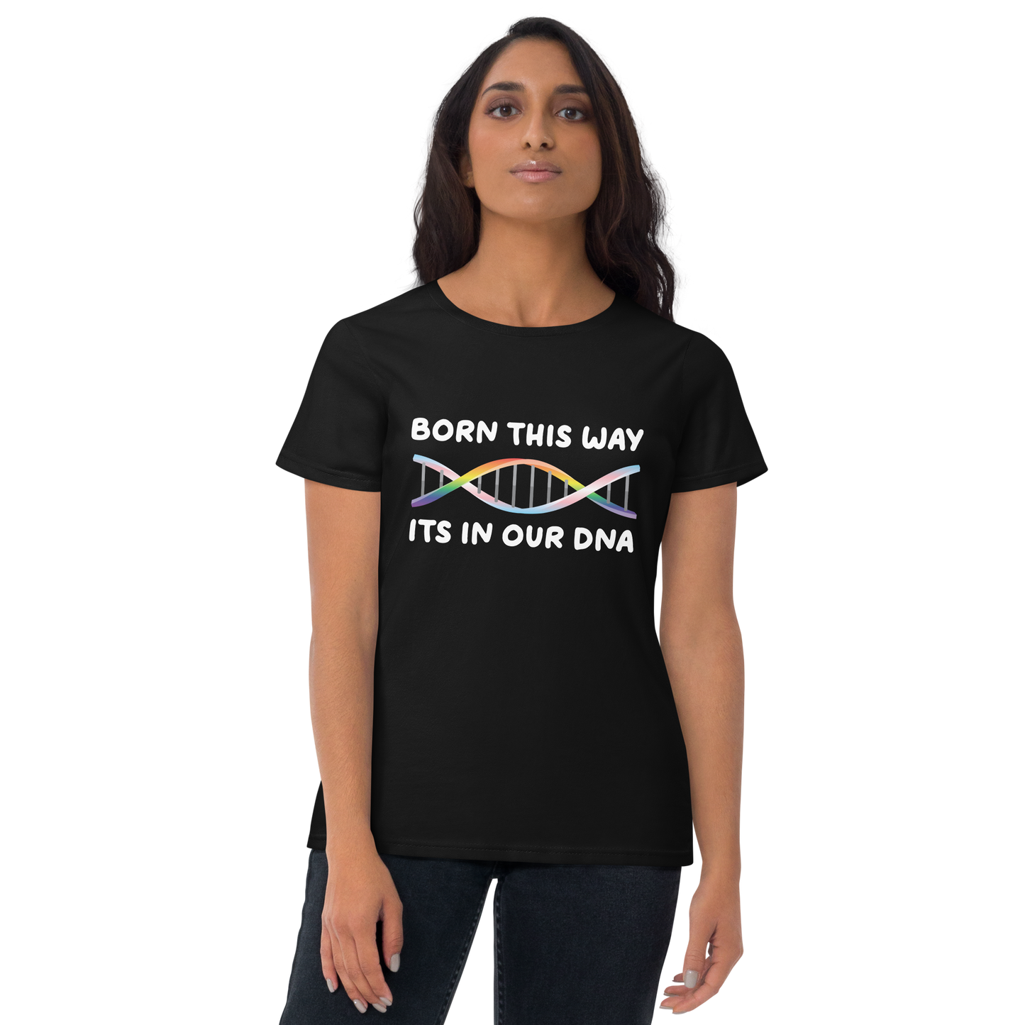 Born This Way - Rainbow/Trans Women's short sleeve t-shirt