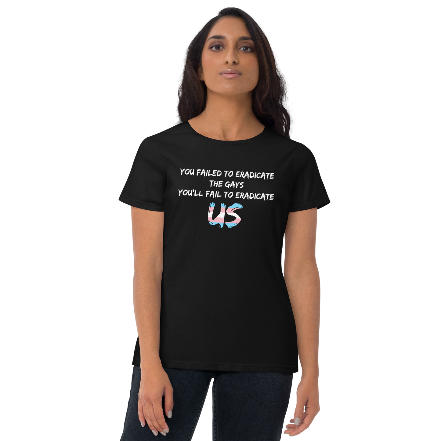 Fail To Eradicate Us Women's short sleeve t-shirt