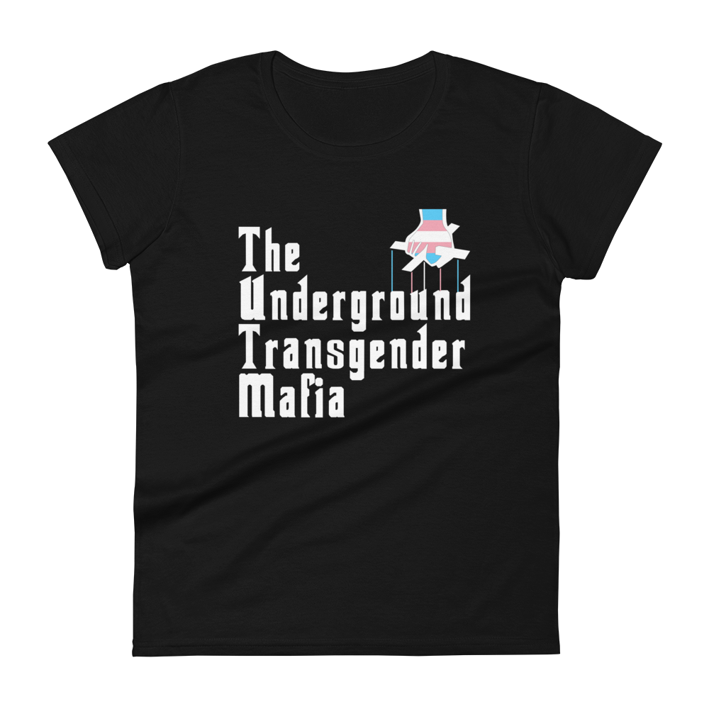 Underground Transgender Mafia Women's short sleeve t-shirt