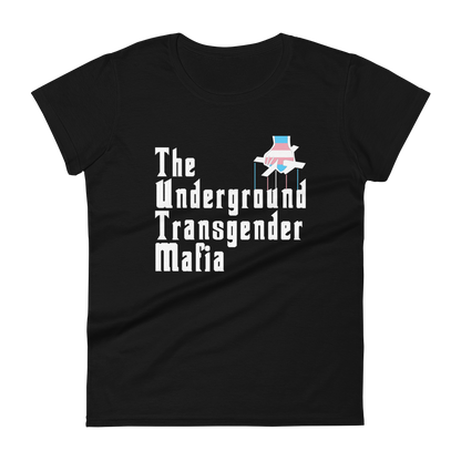 Underground Transgender Mafia Women's short sleeve t-shirt