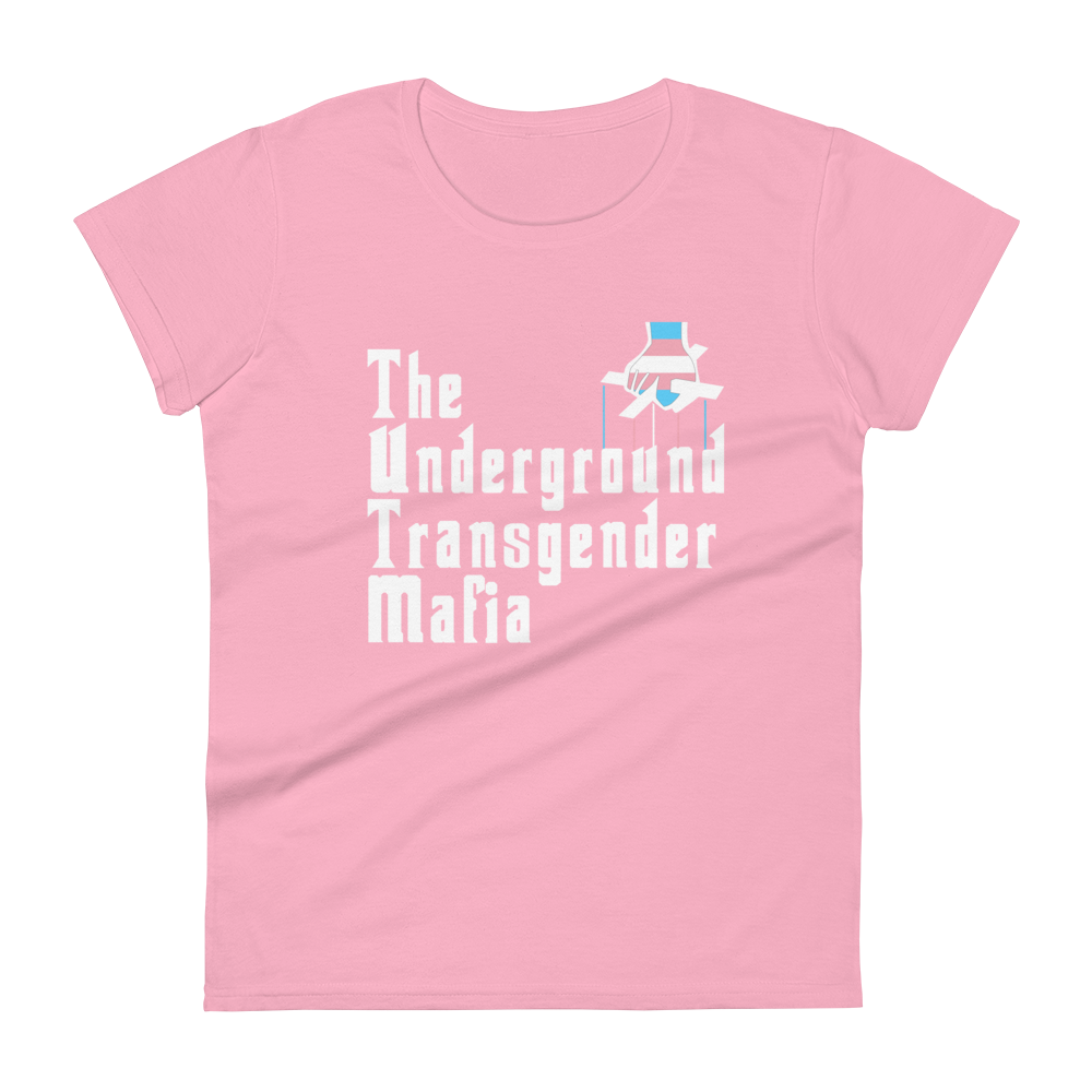 Underground Transgender Mafia Women's short sleeve t-shirt