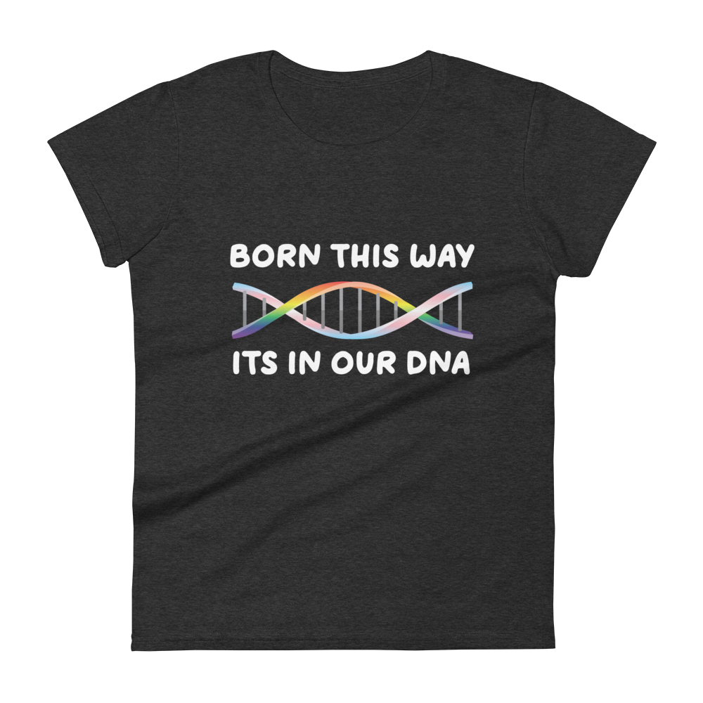 Born This Way - Rainbow/Trans Women's short sleeve t-shirt