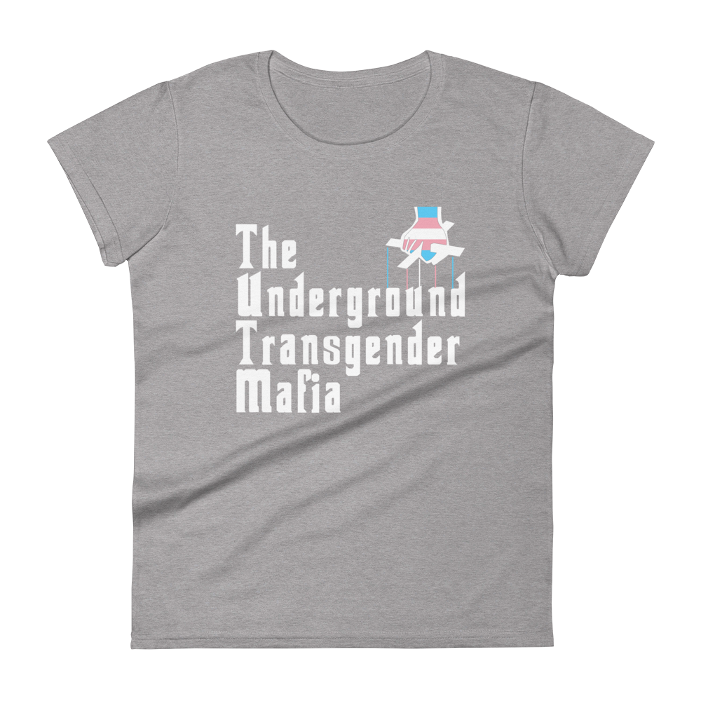 Underground Transgender Mafia Women's short sleeve t-shirt