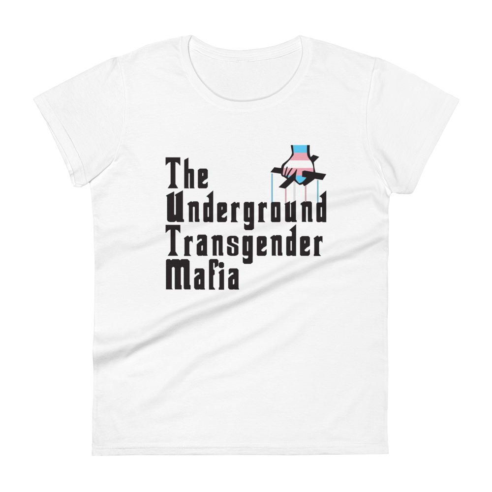 Underground Transgender Mafia Women's short sleeve t-shirt