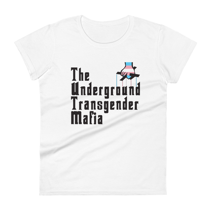 Underground Transgender Mafia Women's short sleeve t-shirt