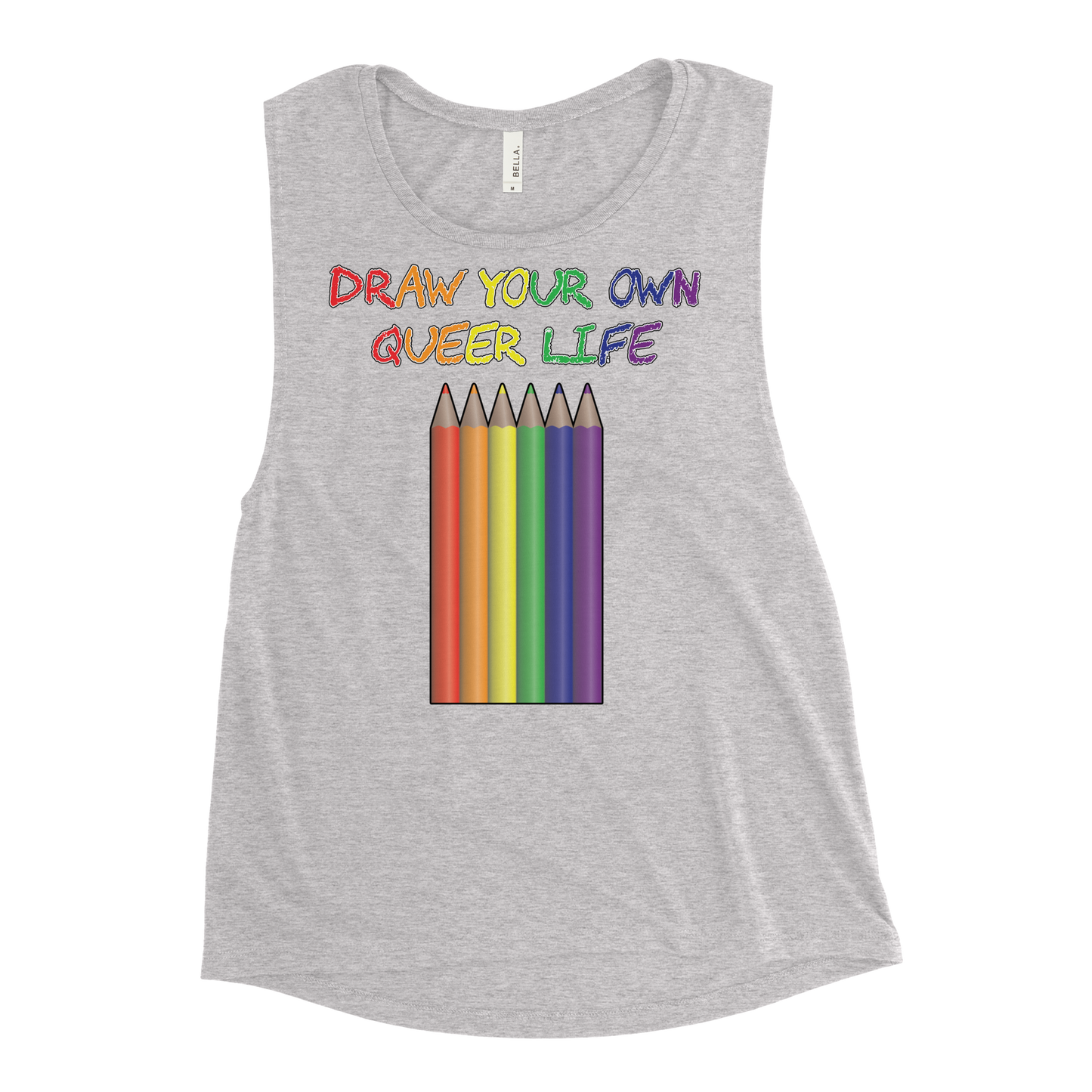 Draw Your Own Queer Life Ladies’ Muscle Tank