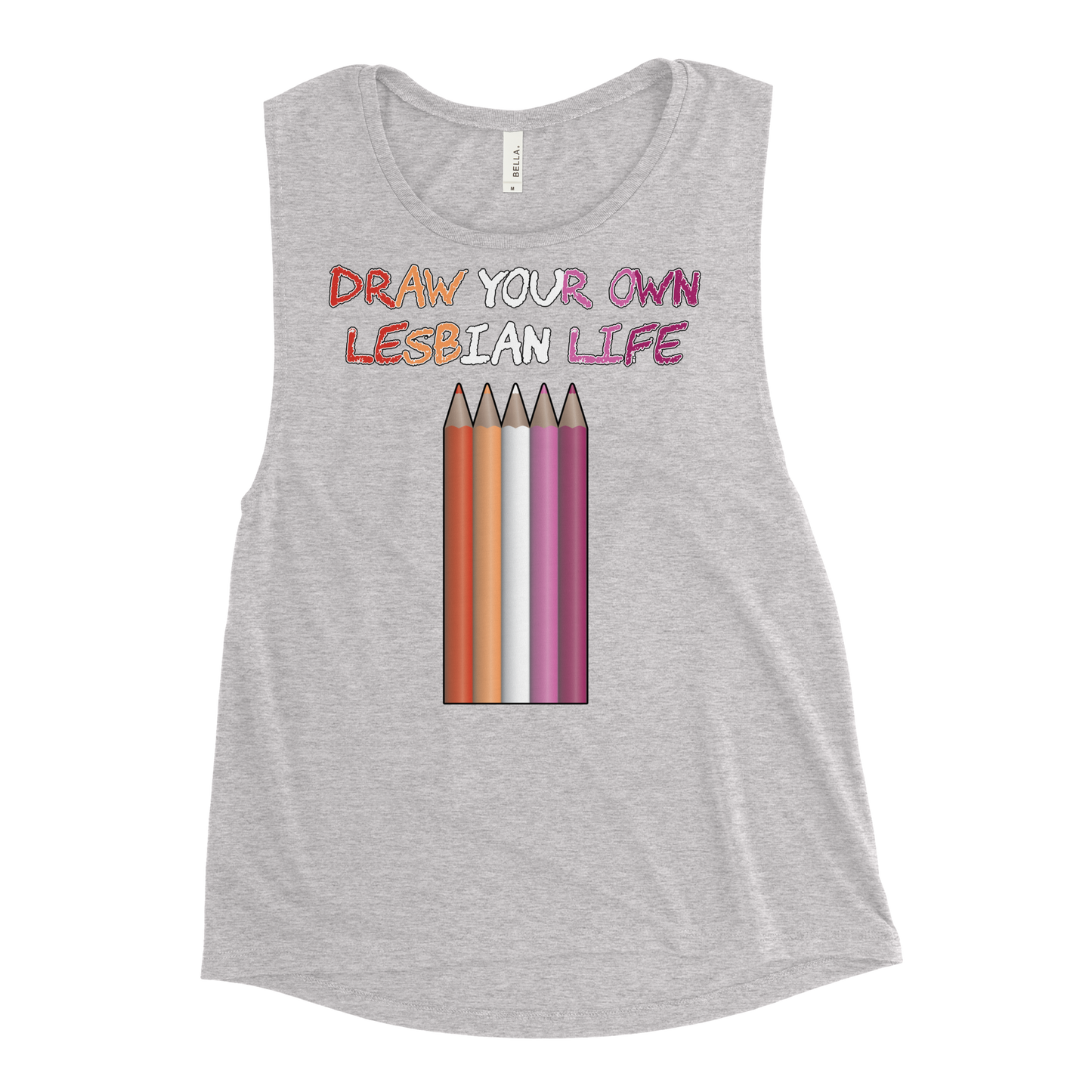 Draw Your Own Lesbian Life Ladies’ Muscle Tank