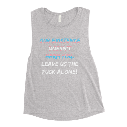 Leave Us Alone Ladies’ Muscle Tank