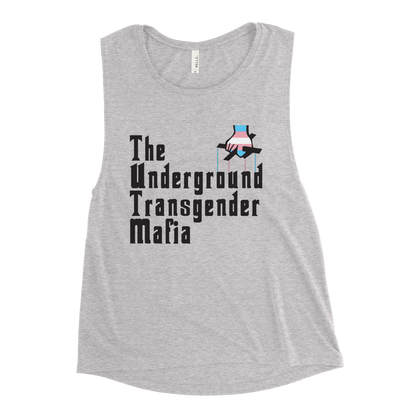 Underground Transgender Mafia Ladies’ Muscle Tank