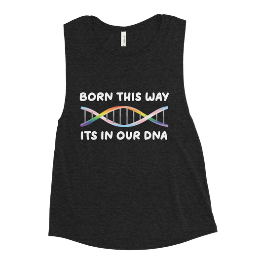 Born This Way - Rainbow/Trans Ladies’ Muscle Tank