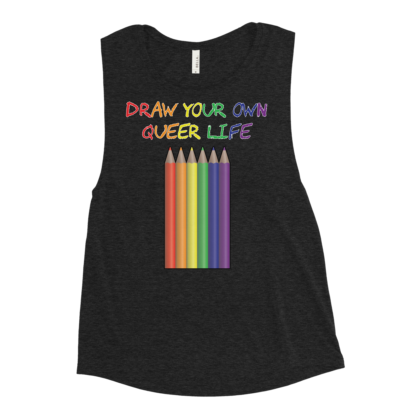 Draw Your Own Queer Life Ladies’ Muscle Tank