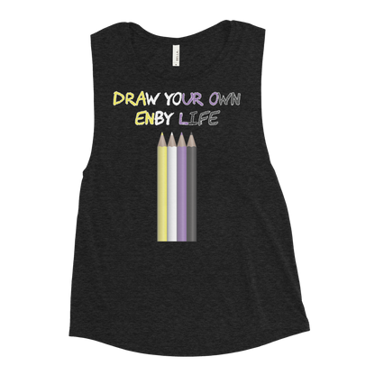 Draw Your Own Enby Life Ladies’ Muscle Tank