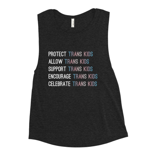 Support Trans Kids Ladies’ Muscle Tank