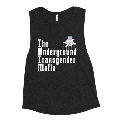 Underground Transgender Mafia Ladies’ Muscle Tank