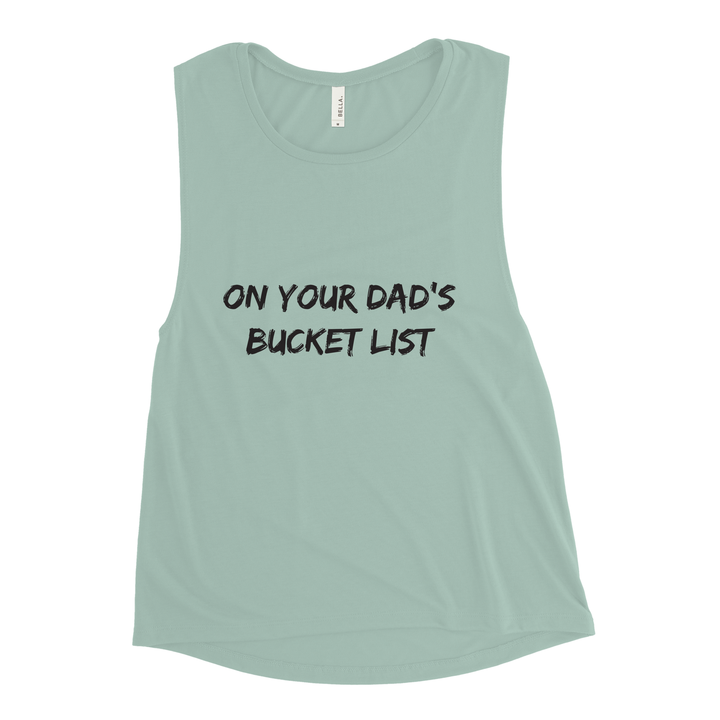 Dad's Bucket List Ladies’ Muscle Tank