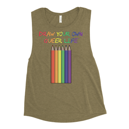 Draw Your Own Queer Life Ladies’ Muscle Tank