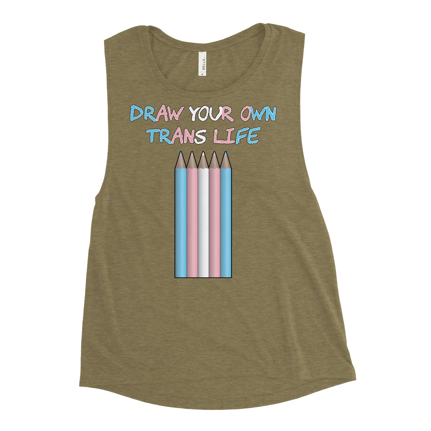 Draw Your Own Trans Life Ladies’ Muscle Tank