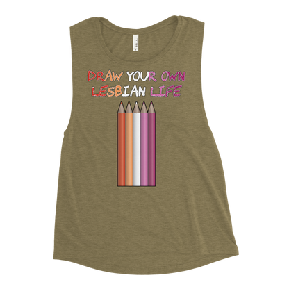 Draw Your Own Lesbian Life Ladies’ Muscle Tank