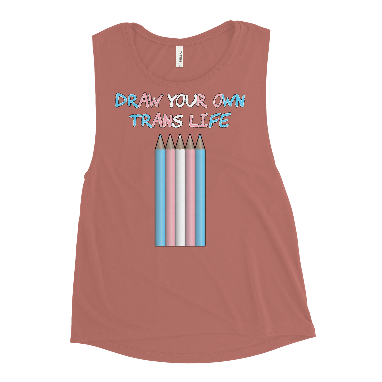 Draw Your Own Trans Life Ladies’ Muscle Tank