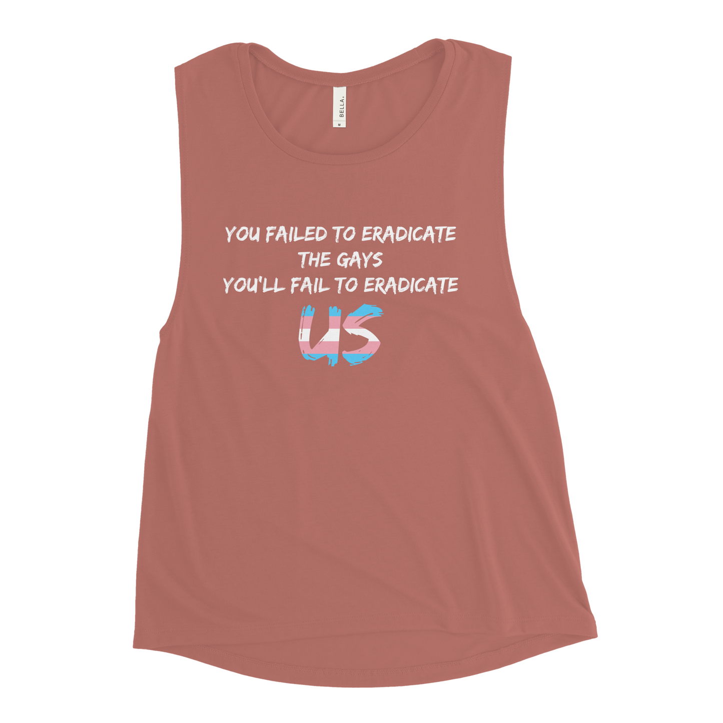 Fail To Eradicate Us Ladies’ Muscle Tank