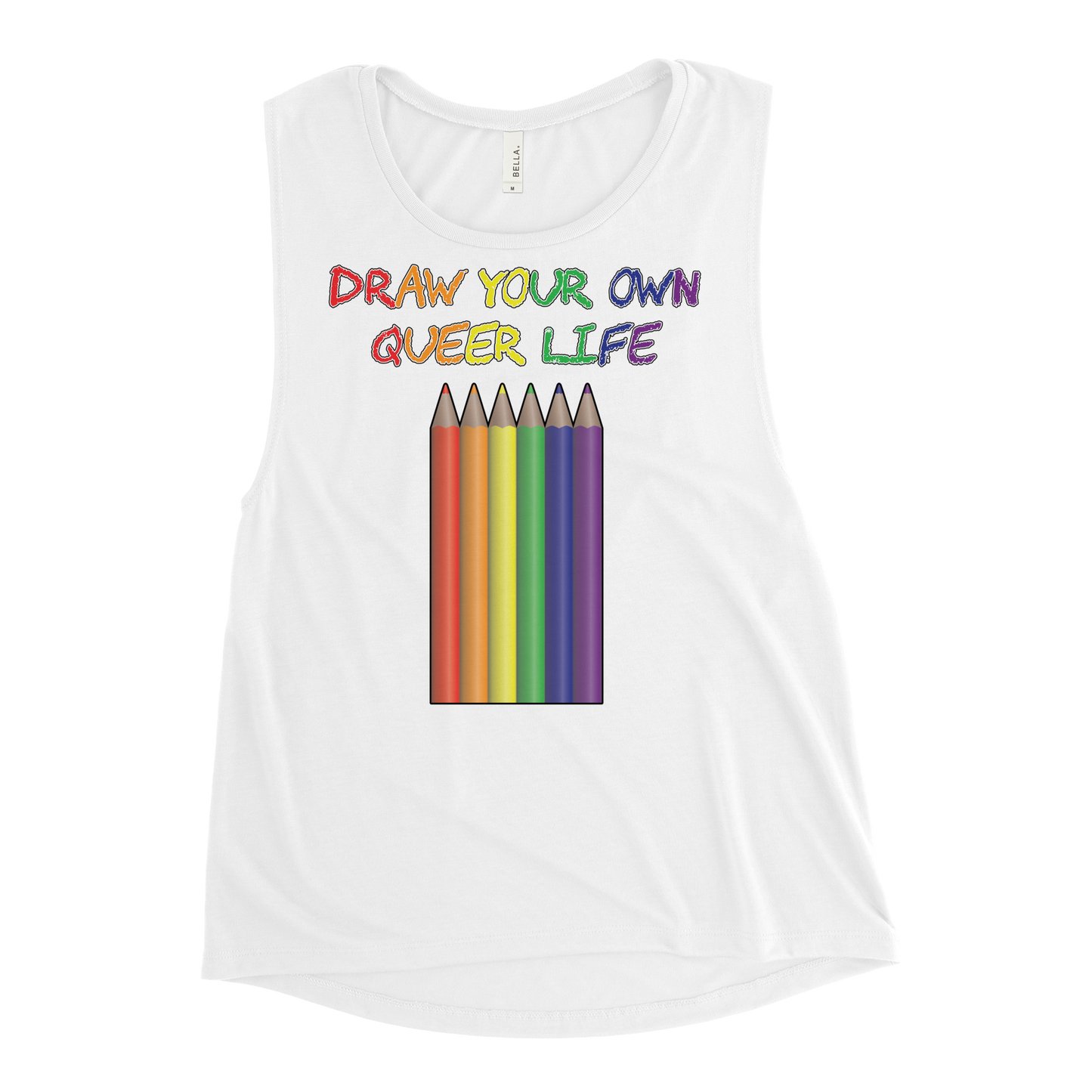 Draw Your Own Queer Life Ladies’ Muscle Tank