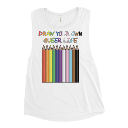 Draw Your Own Queer Life (Progress colours) Ladies’ Muscle Tank