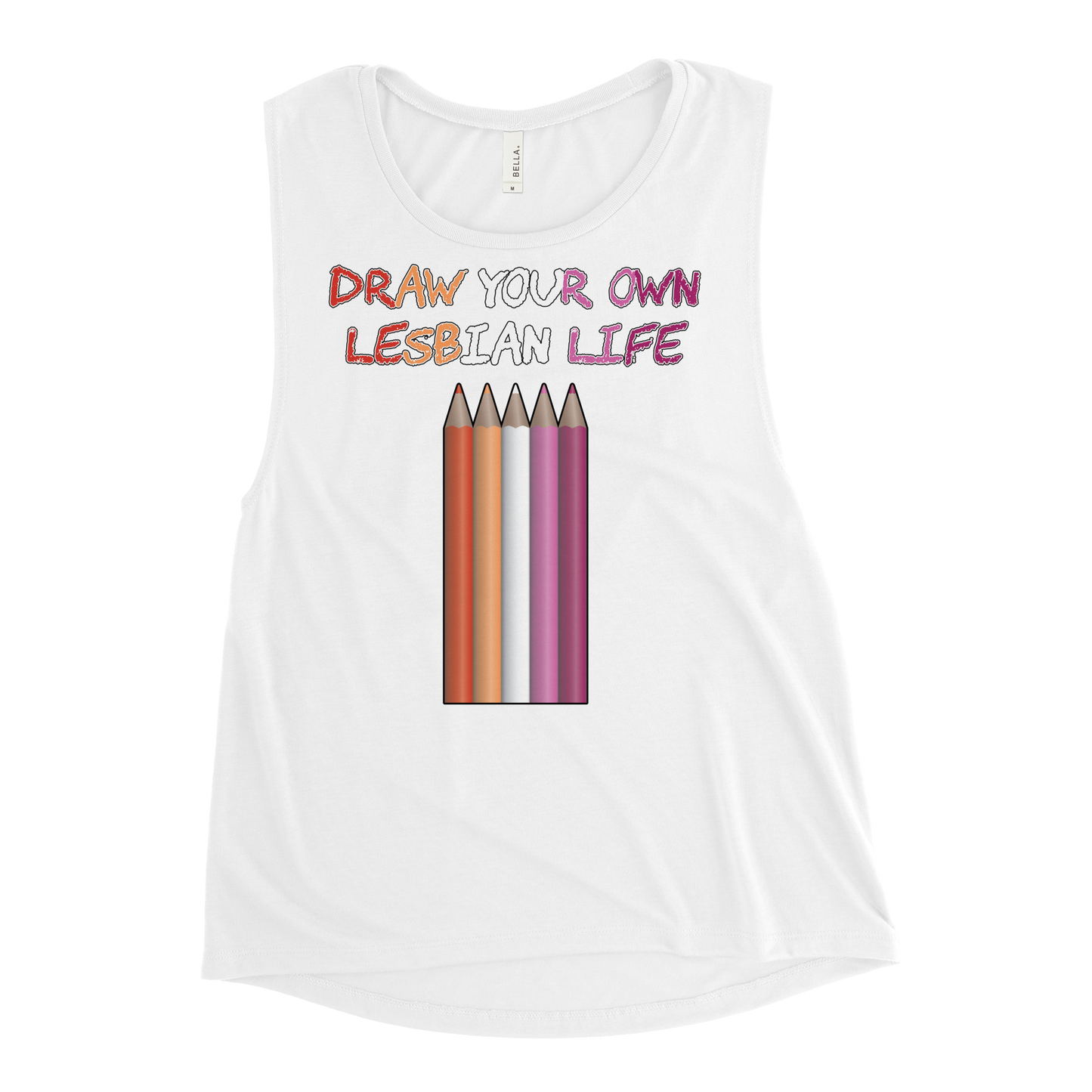 Draw Your Own Lesbian Life Ladies’ Muscle Tank