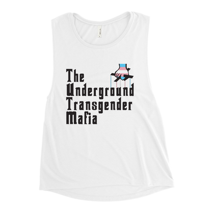 Underground Transgender Mafia Ladies’ Muscle Tank