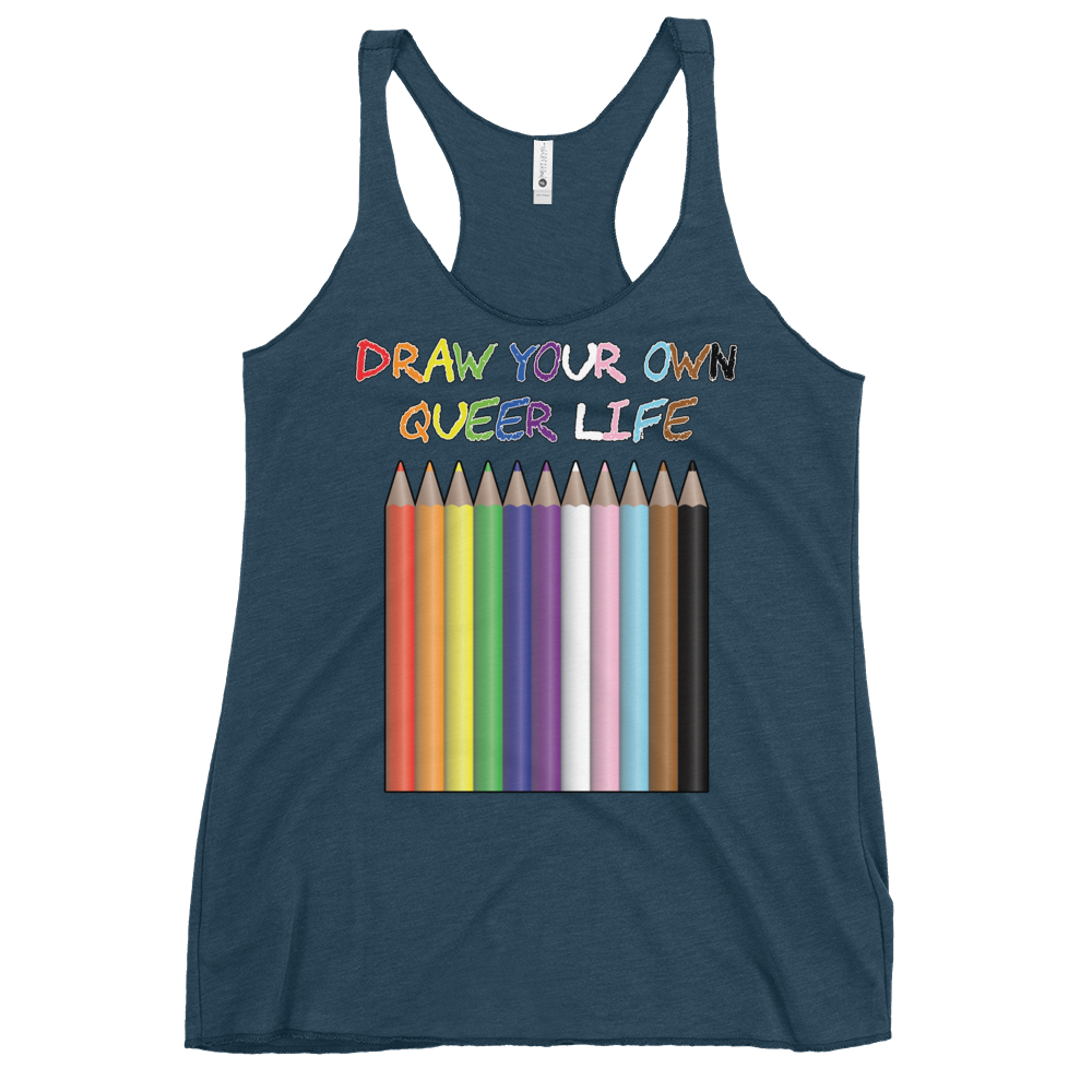 Draw Your Own Queer Life (Progress colours) Women's Racerback Tank