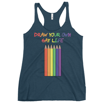 Draw Your Own Gay Life Women's Racerback Tank