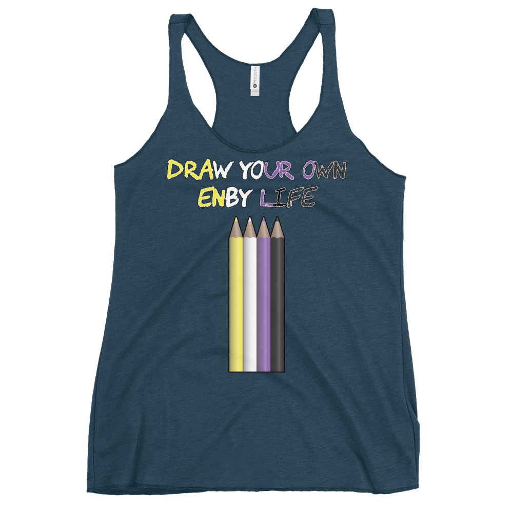 Draw Your Own Enby Life Women's Racerback Tank